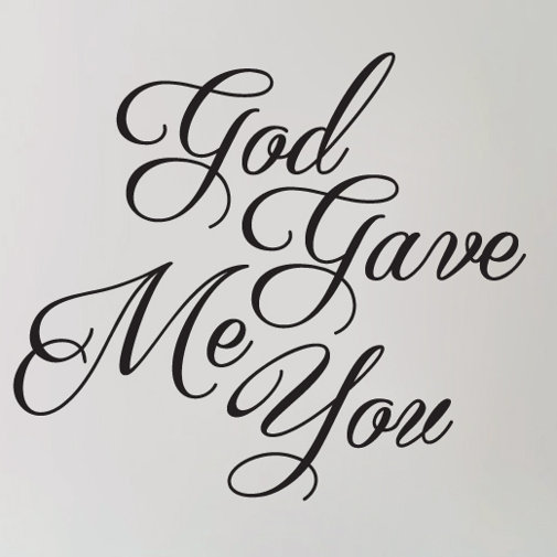 SweetumsWallDecals God Gave Me You Wall Decal Wayfair